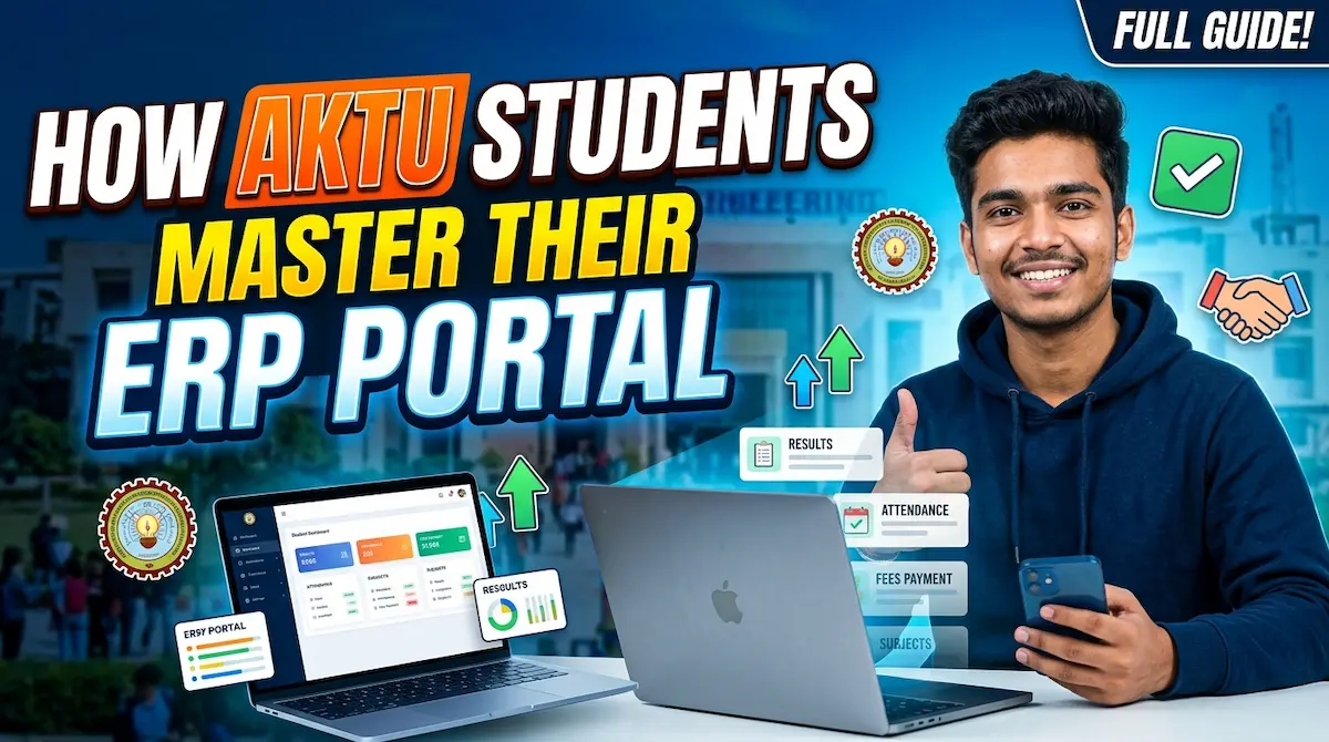 How AKTU Students Can Master Their ERP Portal